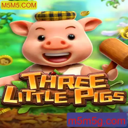 Descubra o Jogo THREELITTLEPIGS: Diversão e Estratégia com M5M5.COM